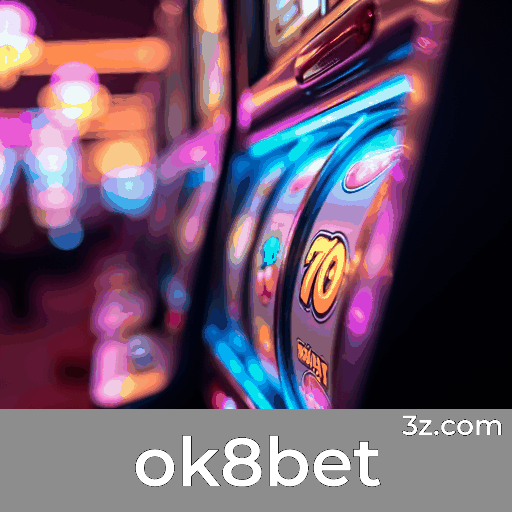 ok8bet: Aventura e Ganhos nos Jogos de Cassino