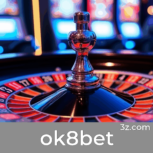 ok8bet: A Plataforma Profissional em Apostas Confiáveis